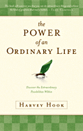 The Power of an Ordinary Life