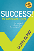 Success! The Glenn Bland Method