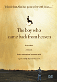 The Boy Who Came Back from Heaven