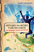 Around the Word in 60 Seconds