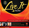 Live It Now! Dramatized Audio New Testament