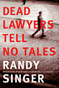 Cover: Dead Lawyers Tell No Tales