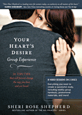 Your Heart's Desire Group Experience