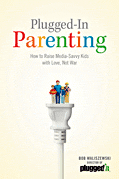 Cover: Plugged-In Parenting
