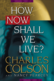 How Now Shall We Live? How Now Shall We Live?
