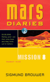 Mission 8: Robot War Mission 8: Robot War