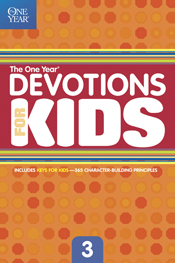 The One Year Devotions for Kids #3 The One Year Devotions for Kids #3