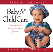 Baby and Child Care 2002 Calendar Baby and Child Care 2002 Calendar