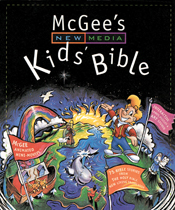 McGee's New Media Kids' Bible McGee's New Media Kids' Bible