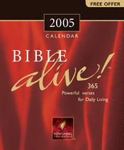 Bible Alive! 2005 Calendar Bible Alive! 2005 Calendar