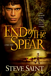 End of the Spear End of the Spear