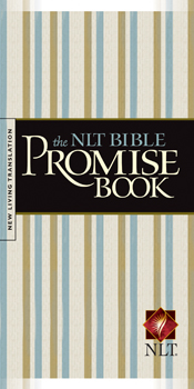 The NLT Bible Promise Book The NLT Bible Promise Book