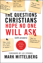 The Questions Christians Hope No One Will Ask The Questions Christians Hope No One Will Ask