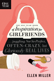 The One Year Book of Inspiration for Girlfriends The One Year Book of Inspiration for Girlfriends