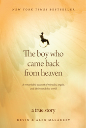 THE BOY WHO CAME BACK FROM HEAVEN :: 9781414336060 :: Kevin.