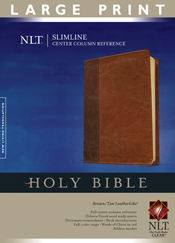Slimline Reference Bible NLT, Large Print, TuTone Center Column Reference edition Slimline Reference Bible NLT, Large Print, TuTone Center Column Reference edition