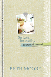 So Long, Insecurity Devotional Journal So Long, Insecurity Devotional Journal