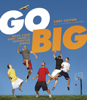 Go Big Go Big