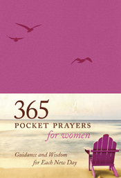 365 Pocket Prayers for Women 365 Pocket Prayers for Women