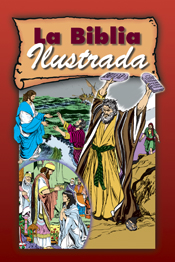 La Biblia ilustrada La Biblia ilustrada