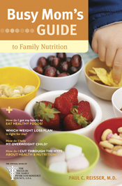 Busy Mom's Guide to Family Nutrition Busy Mom's Guide to Family Nutrition