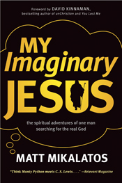 My Imaginary Jesus My Imaginary Jesus