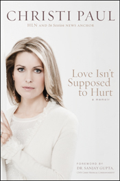 Love Isn't Supposed to Hurt Love Isn't Supposed to Hurt