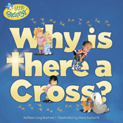 Why Is There a Cross? Why Is There a Cross?