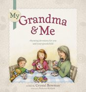 My Grandma and Me My Grandma and Me
