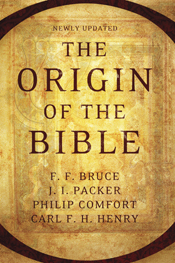 The Origin of the Bible The Origin of the Bible