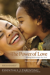 The Power of Love Participant's Guide The Power of Love Participant's Guide