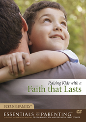 Raising Kids with a Faith that Lasts
