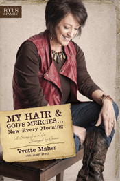 My Hair and God's Mercies . . . New Every Morning My Hair and God's Mercies . . . New Every Morning
