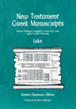 New Testament Greek Manuscripts: Luke