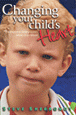 Changing Your Child's Heart