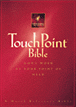 TouchPoint Bible : Softcover