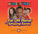 Far-off Places and Smiling Faces