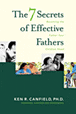 7 Secrets of Effective Fathers