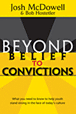 Beyond Belief to Convictions