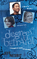 Degrees of Betrayal: Ryun's Story