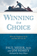 Winning Is a Choice