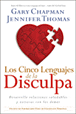 Los Cinco Lenguajes de la Disculpa