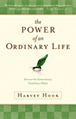 The Power of an Ordinary Life