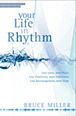 Your Life in Rhythm