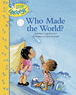 Who Made the World?