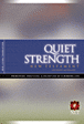 Quiet Strength New Testament with Psalms & Proverbs NLT