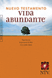 Nuevo Testamento Vida abundante NTV : Softcover