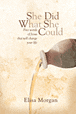 She Did What She Could (SDWSC)