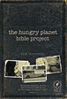 The Hungry Planet Bible Project NT NLT : Softcover