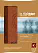 In His Image Devotional Bible NLT, TuTone : LeatherLike, Brown/Tan